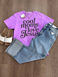 Cool moms love Jesus tee