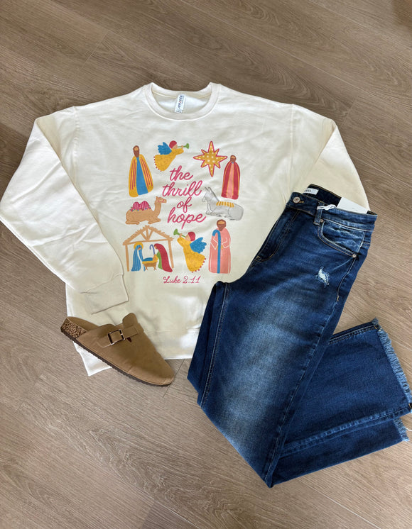 The thrill of hope sweatshirt