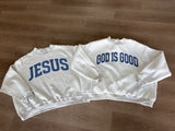 Jesus/God is good mockneck sweatshirt