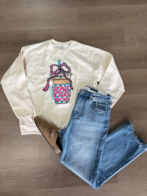 Jesus fills my cup sweatshirt