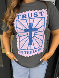 Trust in the Lord tee